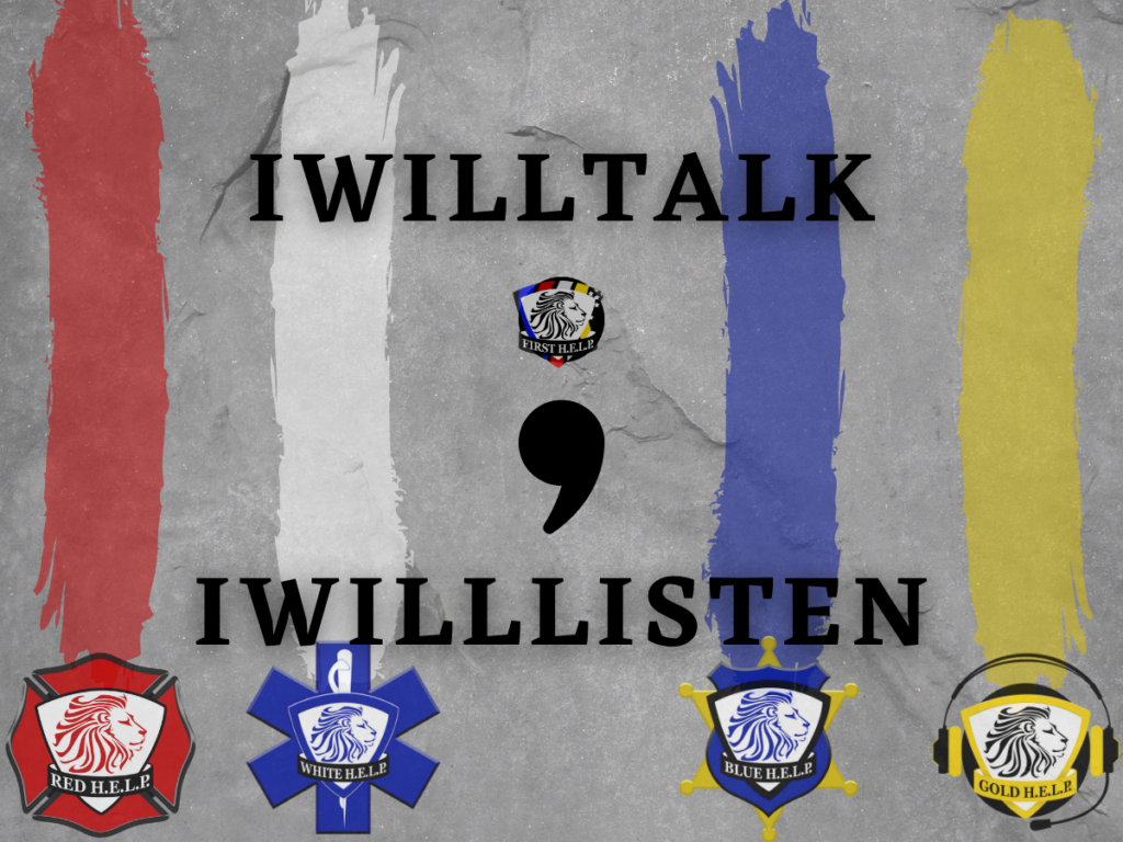 #IWillListen ; #IWillTalk