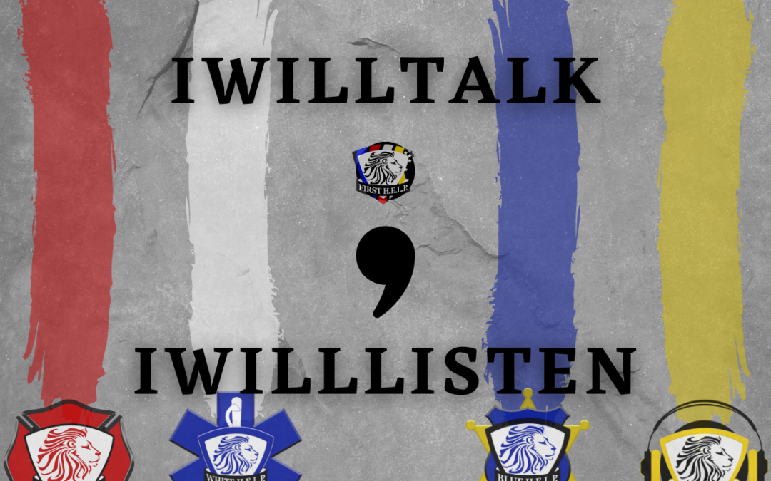#IWillListen ; #IWillTalk